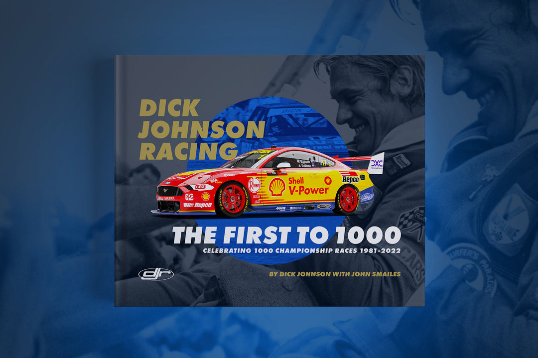 Now Available To Pre-Order: Dick Johnson Racing The First To 1000 - Signed Limited Edition Hardcover Book
