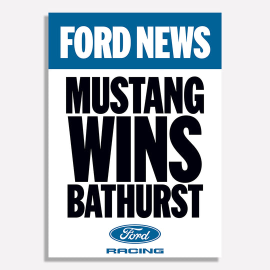 Ford News: Mustang Wins Bathurst - Special Edition Charity Poster (Pre-Order)